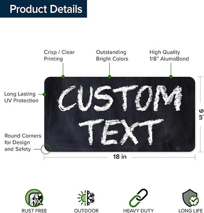 Custom Sign, Custom Street Sign, 11 Font Colors, 13 Font Styles, 4 Hole Options, 22 Sizes, 9x18 Inches, Rust Free DiBound, Fade Resistant, Made in USA by My Sign Center (Chalkboard Black)