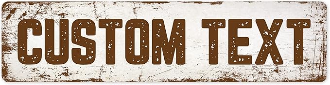 Custom Sign, Custom Street Sign, 11 Font Colors, 13 Font Styles, 4 Hole Options, 22 Sizes, 6x24 Inches, Rust Free DiBound, Fade Resistant, Made in USA by My Sign Center (Rustic)