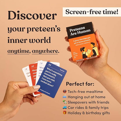 Preteens are Human | 140 Conversation Cards to Help You Get to Know Preteens | Card Game for Middle School Preteens | Designed by Experts for Grades 6-8 | Ages 11-13+