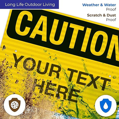 Custom Caution Sign, OSHA Sign, 18x24 Inches, 3M EGP Reflective .080 Aluminum, Fade Resistant, Indoor/Outdoor Use, Made in USA